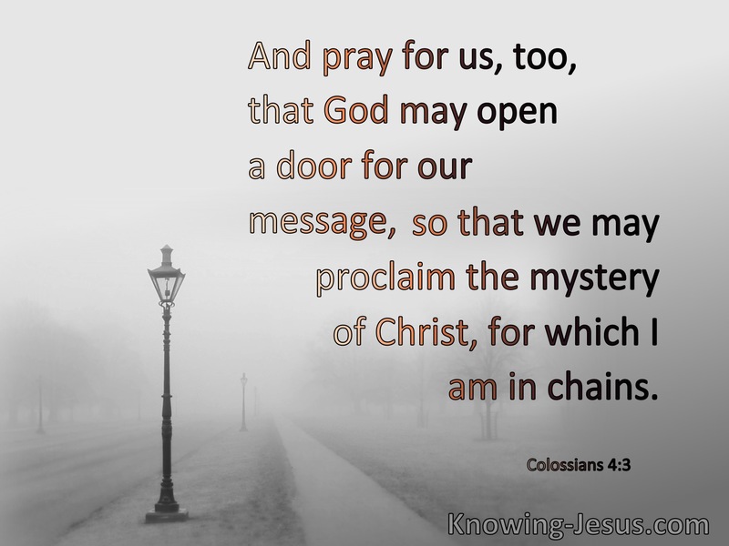 Colossians 4:3 Pray God May Open Up A Door (gray)